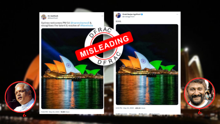 Fact Check: Vivek Agnihotri and BJP leaders share 8-month-old photo of Sydney Opera House