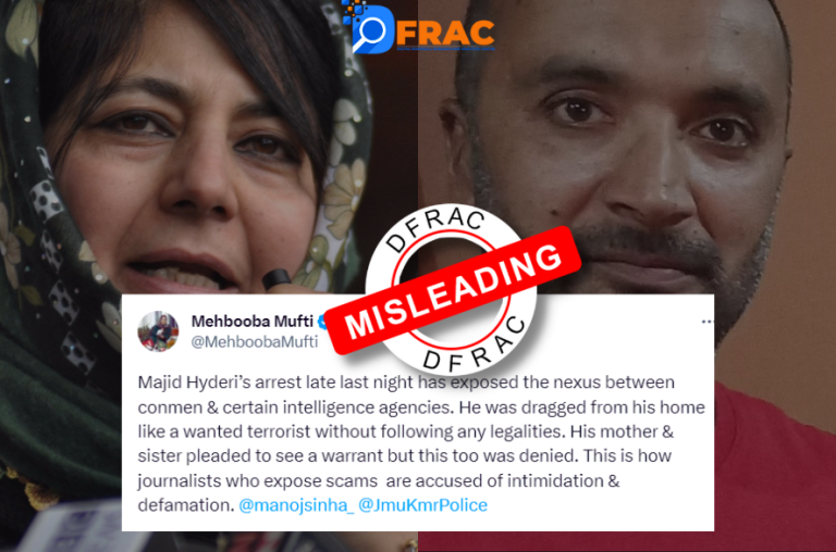 Fact Check : Mehbooba Mufti claimed, Majid Hyderi Arrested Unlawfuly