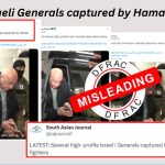 Are Israeli Generals Captured by Hamas Fighter in the Israel - Palestine War?