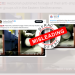 Old video of Hezbollah’s C-802 Anti-Ship Cruise Missiles falsely shared as Recent