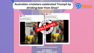 Australian cricketers celebrated Triumph by drinking beer from Shoe. Truth behind Viral video