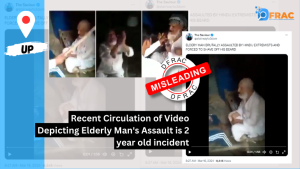 Recent Circulation of Video Depicting Elderly Man's Assault is 2 year old incident