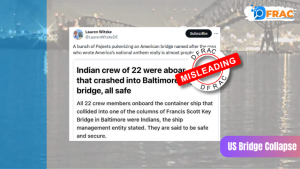 Did the Indian crew of 22 pulverise the Francis Scott Key Bridge in Baltimore??