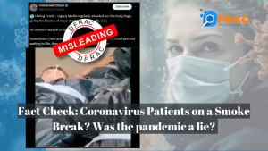 Fact Check: Coronavirus Patients on a Smoke Break? Was the pandemic a lie?