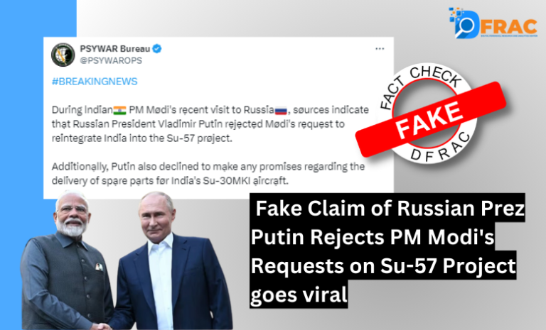 Fake Claim of Russian Prez Putin Rejects PM Modi's Requests on Su-57 Project goes viral