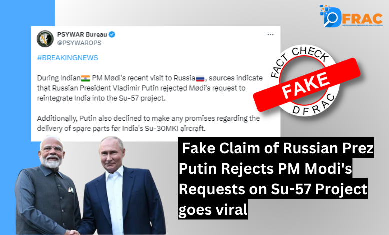 Fake Claim of Russian Prez Putin Rejects PM Modi's Requests on Su-57 Project goes viral