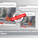 : Image of a car explosion falsely linked to recent attacks on Tel Aviv.