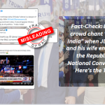 Fact-Check: Did the crowd chant "India-India” when JD Vance and his wife entered at the Republican National Convention? Here’s the Truth