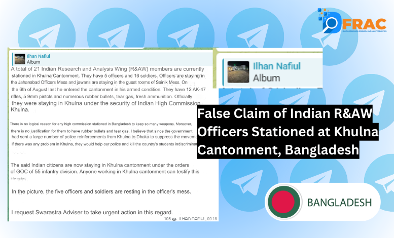 False Claim of Indian R&AW Officers Stationed at Khulna Cantonment, Bangladesh