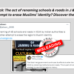 The act of renaming schools & roads in J &K is another attempt to erase Muslims’ identity? Discover the Truth