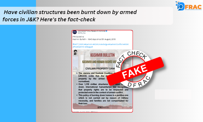 Have civilian structures been burnt down by armed forces in J & K? Here's the Fact-check