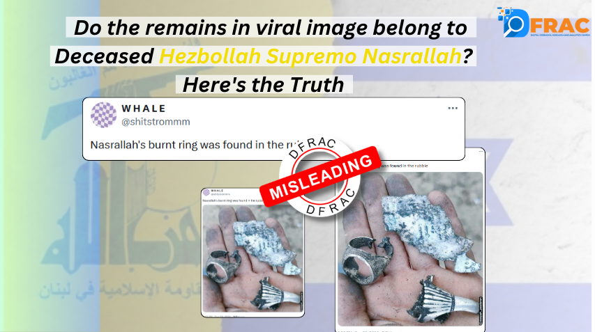 Fact Check: Do the remains in the viral image belong to the late Hezbollah Colonel Nasrallah? Here is the truth