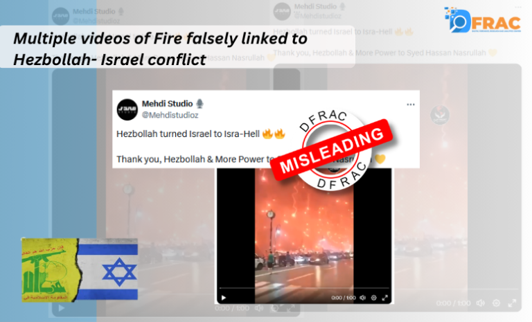 Multiple videos of Fire falsely linked to Hezbollah- Israel conflict 