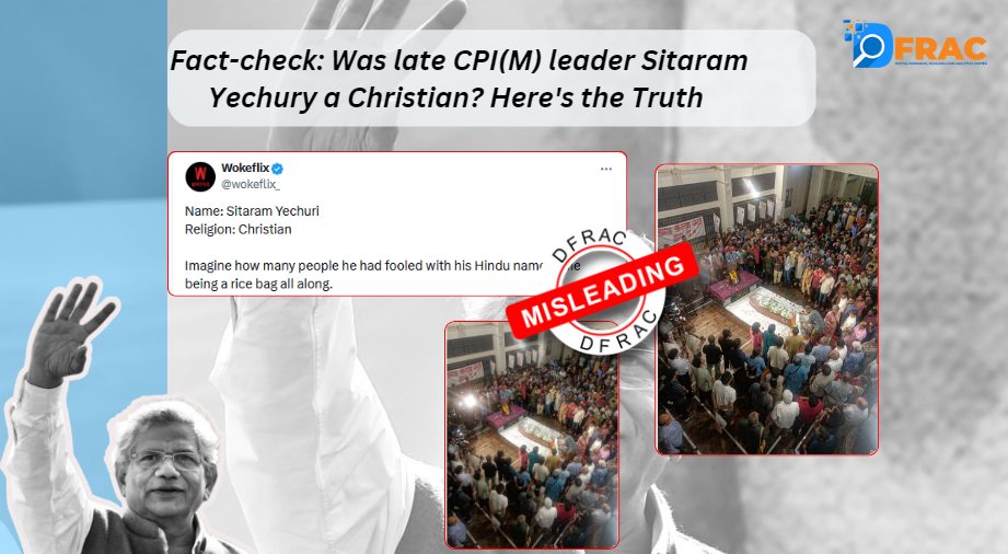 Was late CPI(M) leader Sitaram Yechury a Christian? Here's the Truth