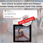 Scripted video of a Panipuri vendor falsely attributed.