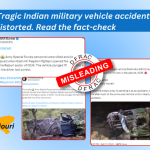 Facts of Tragic Indian military vehicle accident distorted.