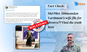 Did Pilot Abhinandan Varthman's wife file for divorce?? Find the truth here