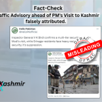 fact-check: Traffic Advisory ahead of PM's Visit to Kashmir falsely attributed. Here are the facts