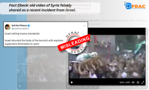 Fact Check: old video of Syria falsely shared as a recent incident from Israel.