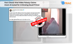 Fact Check: Viral Video Falsely Claims Imam Arrested for Criticizing Saudi Prince