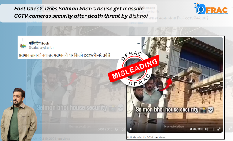 Fact Check: Does Salman khan’s house get massive CCTV cameras security after death threat by Bishnoi