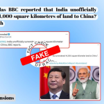 Has BBC reported that India unofficially surrendered 14,000 square kilometers of land to China? Here's the Truth