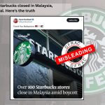 Fact Check: 100 Starbucks closed in Malaysia, rumours going viral. Here’s the truth