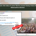 Fact Check: Old video of Jantar Mantar protest falsely linked after the Maharashtra election