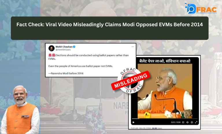 Fact Check: Viral Video Misleadingly Claims Modi Opposed EVMs Before 2014