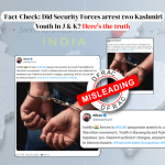 Fact-Check: Did Security Forces arrest two Kashmiri Youth In J & K? Here's the truth