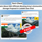 False Claim About Sikh Officials Blocking Army's Ammunition Storage Proposal in Ladakh Goes Viral