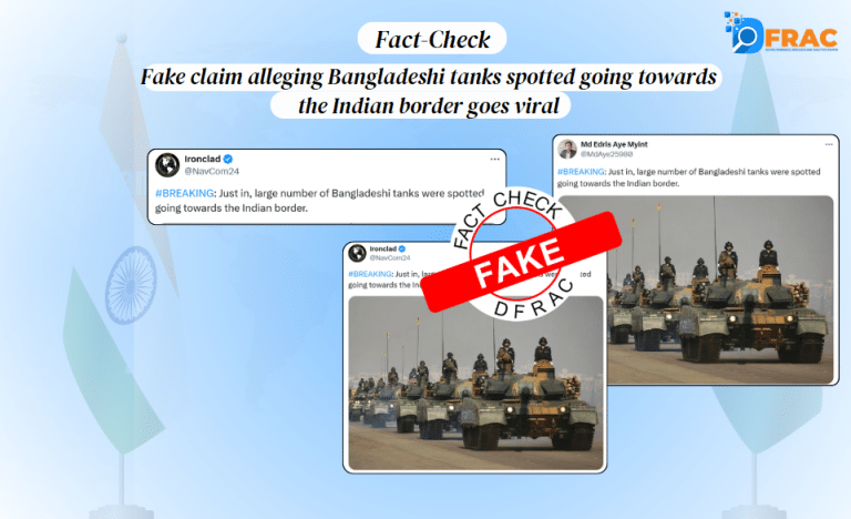 Fake claim alleging Bangladeshi tanks spotted going towards the Indian border goes viral