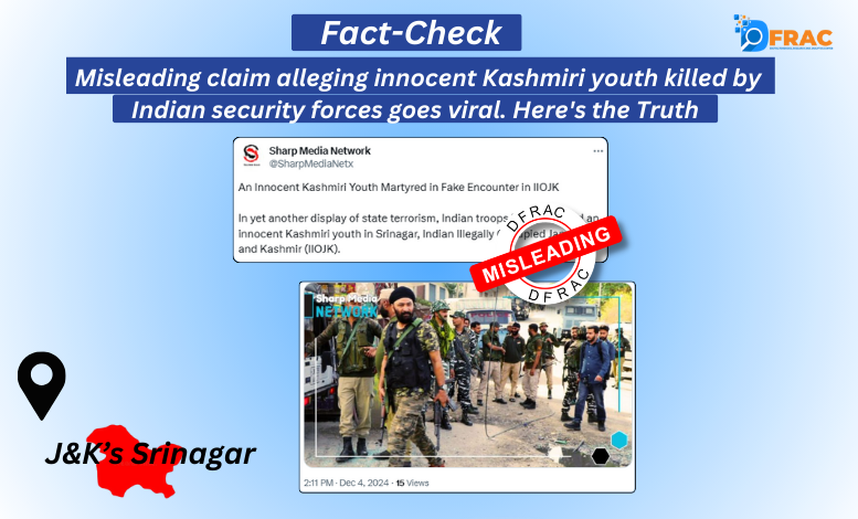 Misleading claim alleging innocent Kashmiri youth killed by Indian security forces goes viral. Here's the Truth