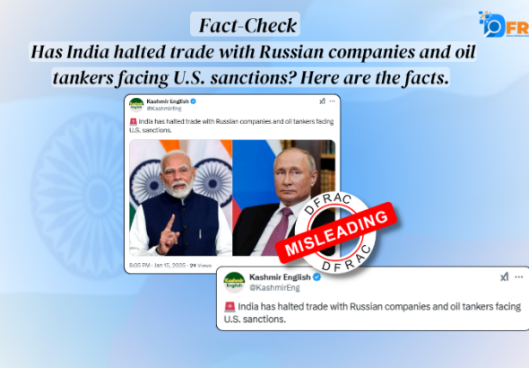 Has India halted trade with Russian companies and oil tankers facing U.S. sanctions? Here are the facts.