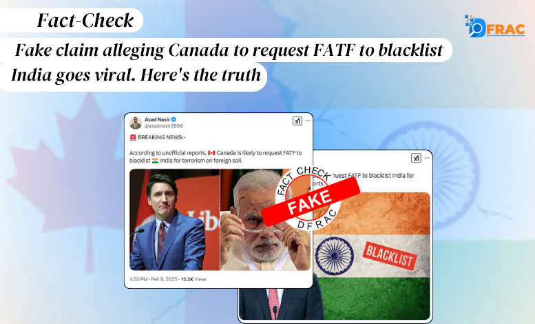 Fake claim alleging Canada to request FATF to blacklist India goes viral. Here's the truth