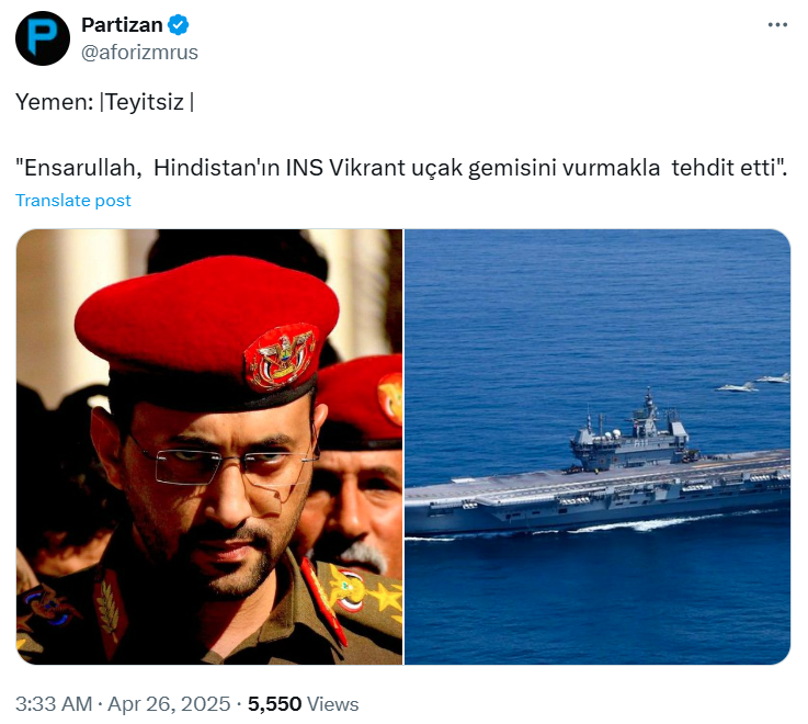 A screenshot of a tweet by an X user named Partizan who claim that Ansarullah has threatened to strike on India. Attack INS Vikrant.