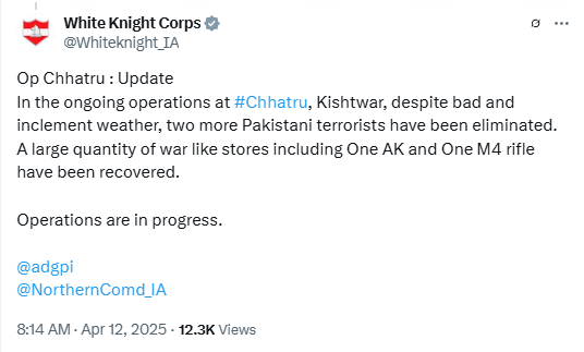 Official tweet by White Knight Corps of the Indian Army providing an update on Operation Chhatru in Kishtwar, Jammu and Kashmir. The post states that two Pakistani terrorists were neutralized despite adverse weather conditions, and war-like stores including an AK-47 and an M4 rifle were recovered. The tweet mentions that operations are still ongoing and tags official military handles like @adgpi and @NorthernComd_IA. This update highlights India's counter-terrorism efforts in the Kishtwar region amid rising tensions and infiltration attempts along the Line of Control