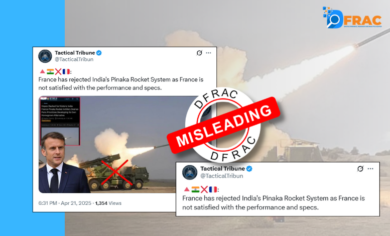 False Claim: France Rejected Pinaka Rocket System Over Performance Issues