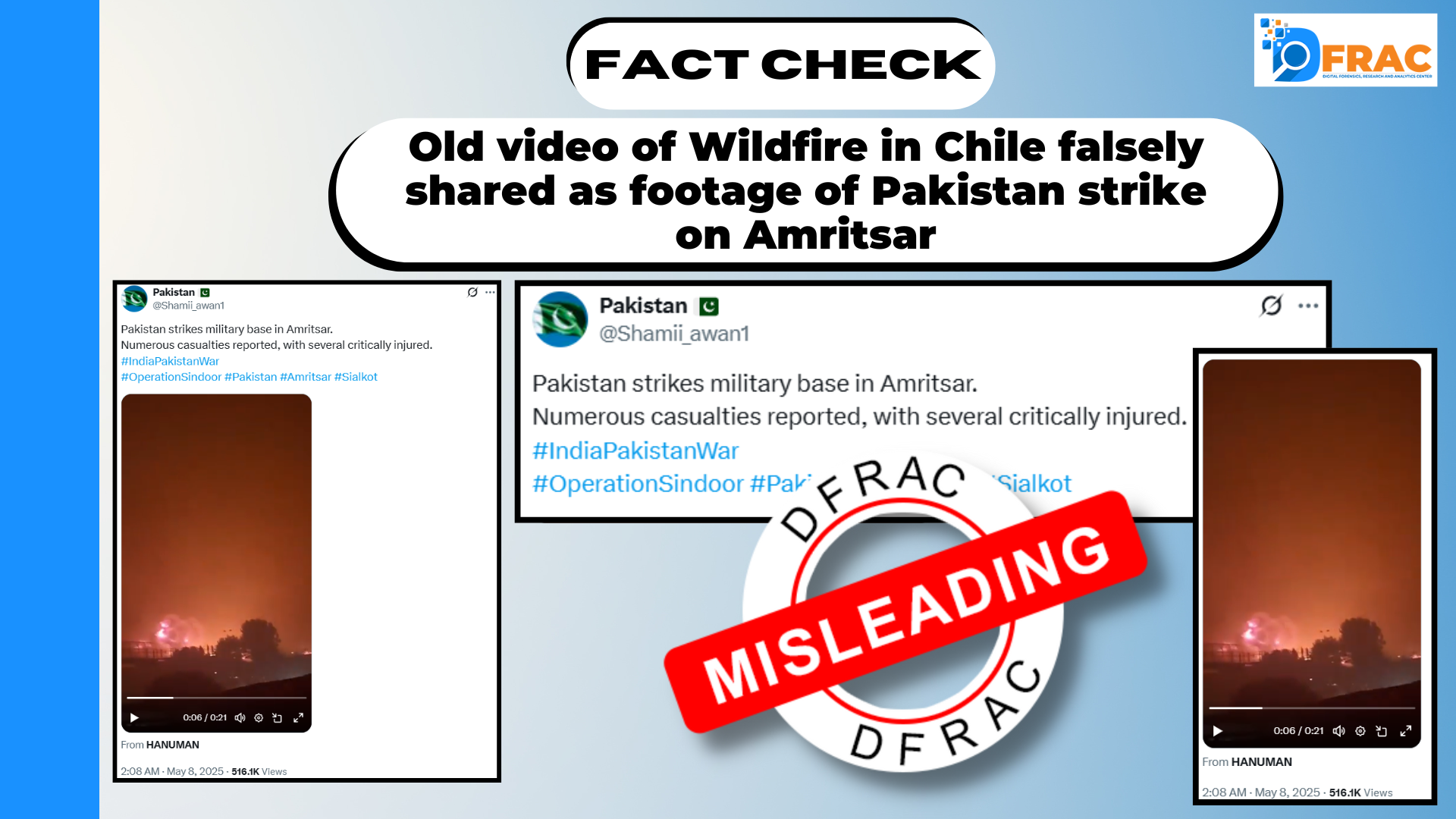 Old video of Wildfire in Chile falsely shared as footage of Pakistan strike on Amritsar