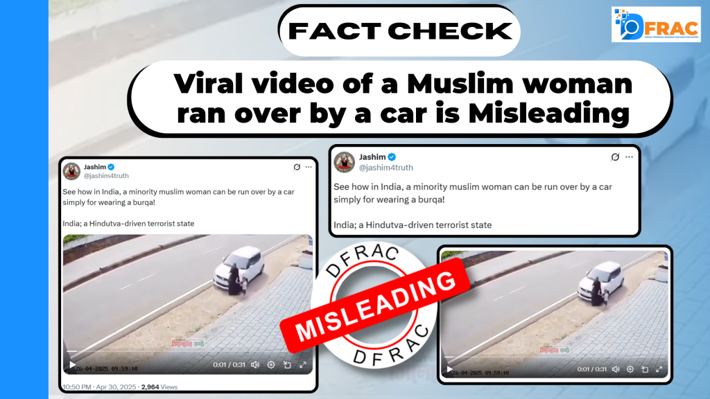 Viral video of a Muslim woman ran over by a car is Misleading