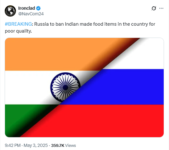 Social media post by @NavCom24 claiming Russia plans to ban Indian food imports over poor quality, featuring Indian and Russian flags.
