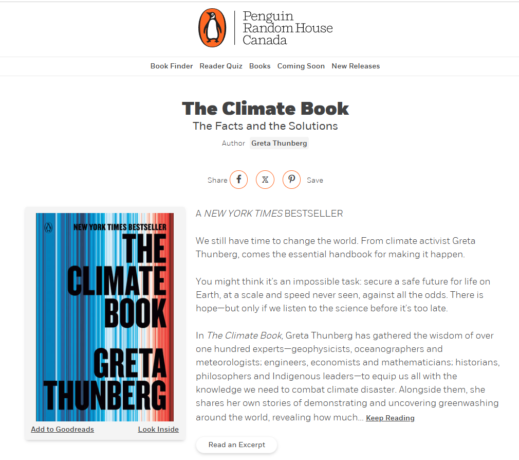 Screenshot of The Climate Book product page on the Penguin Random House Canada website. The page highlights that the book is authored by Swedish climate activist Greta Thunberg and is a New York Times bestseller. The listing describes the book as a comprehensive guide to solving the climate crisis, featuring contributions from over 100 experts—geophysicists, oceanographers, economists, historians, Indigenous leaders, and others. Greta also shares her own insights on climate activism and greenwashing. The book cover, prominently displayed, features vertical blue and red lines with bold black text reading: “THE CLIMATE BOOK GRETA THUNBERG.” The page includes sharing options, a "Read an Excerpt" button, and links to Goodreads and a preview.