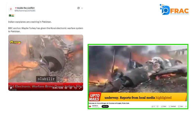 Screenshot of a social media post claiming Indian warplanes are crashing in Pakistan, accompanied by two video stills. The left video still shows wreckage from a burning aircraft with a caption suggesting electronic warfare may be responsible, referencing BBC speculation about Turkey supplying the KORAL electronic warfare system to Pakistan. The right video still is from Upto Mails, showing a burning crash site with a news ticker reporting on a Pakistan Air Force Mirage jet crash in Punjab, stating the pilot is safe. The image highlights misinformation and confusion surrounding recent jet crash reports and KORAL system claims.