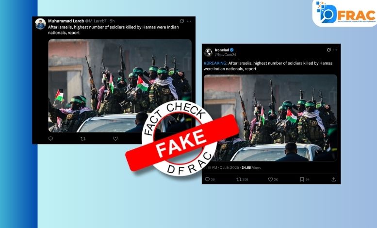 The claim that after Israelis, the highest number of soldiers killed by Hamas were Indian nationals is fake.