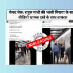 Rahul Gandhi and Miraya